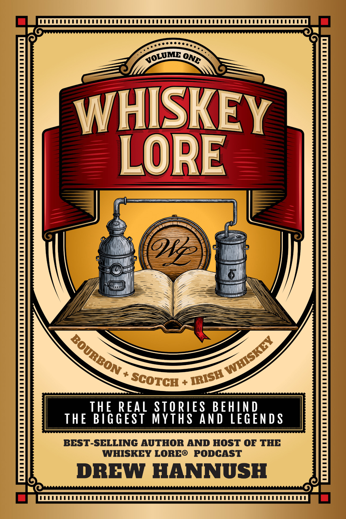 Whiskey Lore Volume One